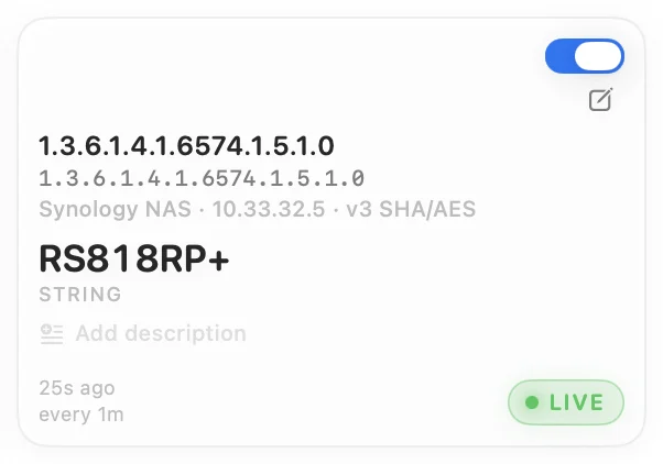 A Monitor card in SNMP Explorer: an OID on a Synology NAS polled every minute over SNMPv3, with its current value RS818RP+ and the Live status